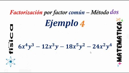 Factorización por factor común - Ejemplo 4 (Método dos)