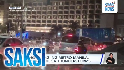 Ilang bahagi ng Metro Manila, binaha dahil sa thunderstorms | Saksi
