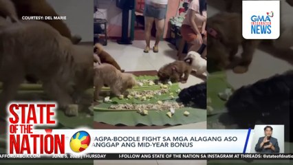 State of the Nation: (Part 2) Agawan ng pasahero; Fur baby boodle fight!; Atbp.