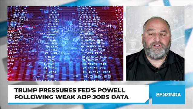 Trump Pressures Fed's Powell Following Weak ADP Jobs Data