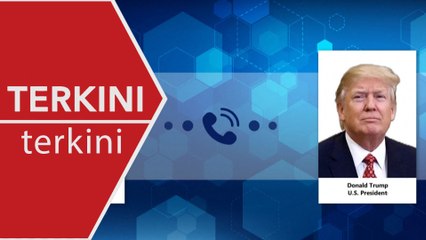 [TERKINI] Trump-Xi Jinping bincang hal perdagangan menerusi panggilan telefon