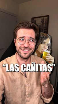 Ayuso y las cañitas en 1 minuto. Por Alán Barroso