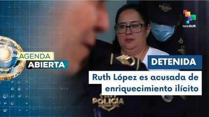 Agenda Abierta 05-06 Aboga de DD.HH. Ruth López es detenida en El Salvador