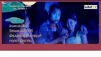 [ENG-INDO SUB] Rabbit On The Moon Ep.15 Part.1