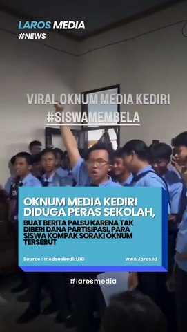 Oknum Wartawan Di Kediri Diduga Peras Sekolah, Buat Berita Palsu, Berakhir Digeruduk Para Siswa