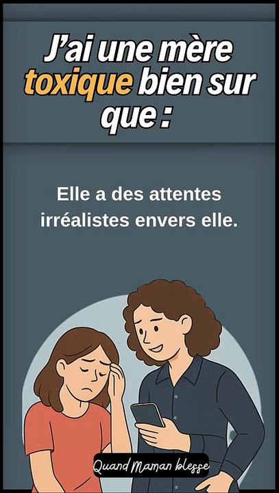 Jamais Assez Bien pour Maman ?
