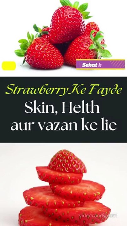 Strawberry Ke Health Benefits in Summer