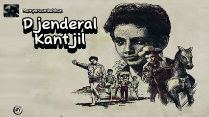 DJENDERAL KANTJIL (1958) Full Movie — Versi ReColor oleh ChocoMyStudio