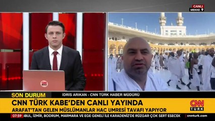 CNN TÜRK Kabe'den aktardı: Arafat'tan gelen Müslümanlar Hac Umresi tavafını yapıyor