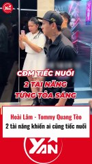 Hoài Lâm và Tommy Tèo là 2 cái tên khiến ai cũng tiếc nuối