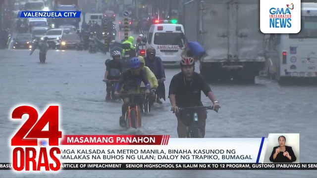 Mga kalsada sa Metro Manila, binaha kasunod ng malakas na buhos ng ulan; Daloy ng trapiko, bumagal | 24 Oras