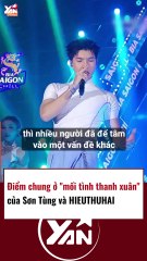 Điểm chung ở mối tình thanh xuân của Sơn Tùng và Hieuthuhai