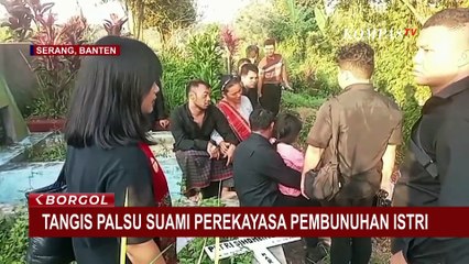 [FULL] Keji! Motif Sakit Hati, Suami Bunuh Istri di Serang dan Rekayasa Kasus Perampokan