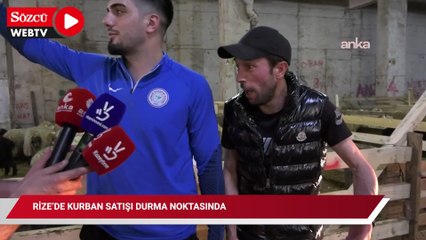 Rize’de kurban satışı durma noktasında