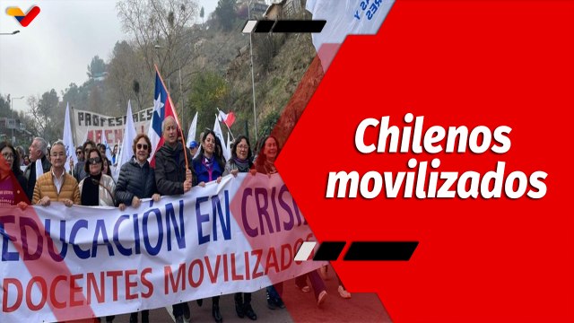 El Mundo en Contexto | Gremio docente en Chile se moviliza para exigir reivindicaciones laborales