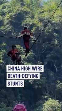 China high wire death defying stunts