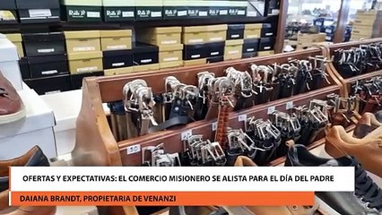 Ofertas y expectativas el comercio misionero se alista para el Día del Padre