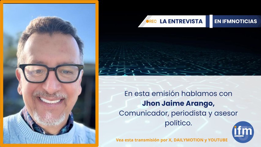 LA ENTREVISTA en IFMNOTICIAS: Experiencia, memoria y nuevos retos con Jhon Jaime Arango