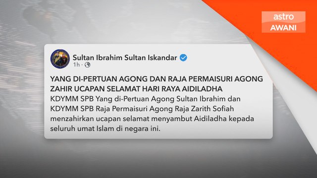 Agong, Raja Permaisuri zahir ucapan Selamat Hari Raya Aidiladha