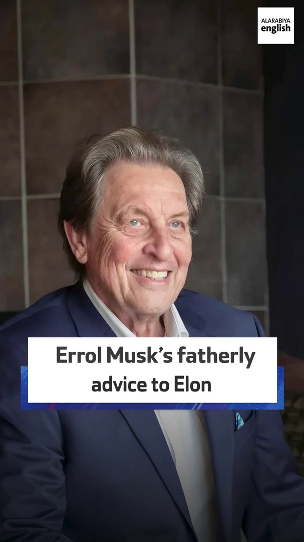 ⁣Errol Musk’s fatherly advice to Elon
