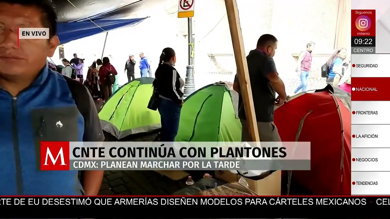 CNTE liberará algunas calles del Centro Histórico; prevén marchar por la tarde