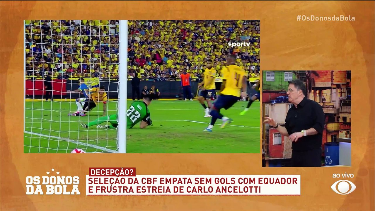 Debate Donos: A Seleção Brasileira decepcionou na estreia de Ancelotti?