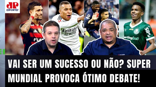 EU NÃO DUVIDO DISSO! Pra mim, esse SUPER MUNDIAL vai... OLHA esse ÓTIMO DEBATE!