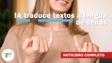 IA traduce textos a lengua de señas | 766 |  09 al 15 de junio de 2025