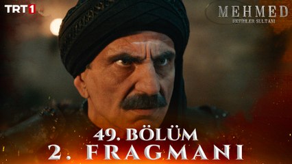 Mehmed: Fetihler Sultanı 49. Bölüm 2. Fragmanı (Sezon Finali)