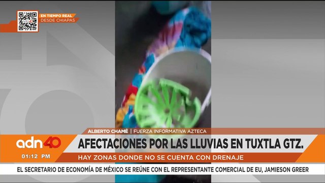 Lluvias intensas causan graves afectaciones en Tuxtla Gutiérrez