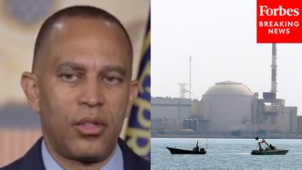 Hakeem Jeffries: Iran Must Not Become ‘Nuclear-Capable,’ Calls For ‘Longer And Stronger’ Agreement