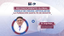 Reconocimiento global modelo de cirugía articular de la Fundación Santa Fe de Bogotá