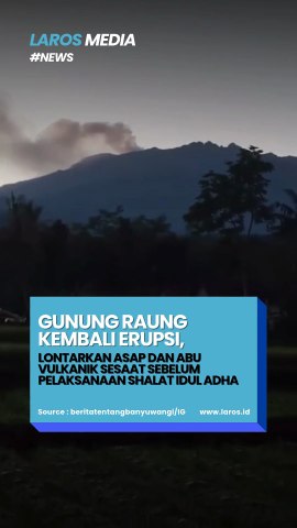 Semburkan Asap Putih, Gunung Raung Kembali Erupsi, Warga Dihimbau Waspada