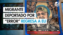 Migrante deportado por "error" a El Salvador fue devuelto a EU para ser procesado