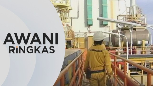 AWANI Ringkas: Petronas semak operasi