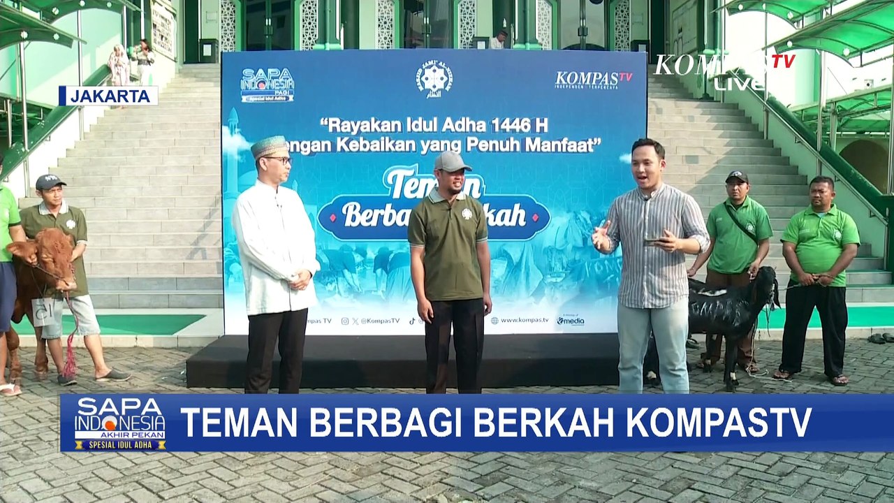 [FULL] Momen Teman Berbagi Berkah KompasTV di Iduladha 2025: Hewan Kurban hingga Dapur Sehat!