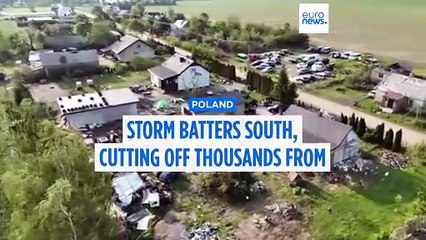 Around 30,000 people in Poland's south cut off from electricity after severe storms