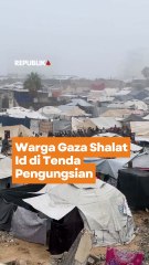 Warga Gaza Shalat Ied di Tenda Pengungsian