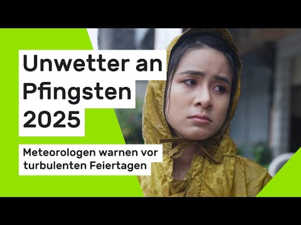 Unwetter an Pfingsten: Meteorologen warnen vor turbulenten Feiertagen