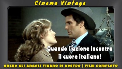 Anche gli angeli tirano di destro – Film HD | Azione e commedia made in Italy