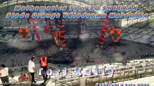 ED SHEERAN Stade Vélodrome Marseille 6Juin2025 TORI KELLY
