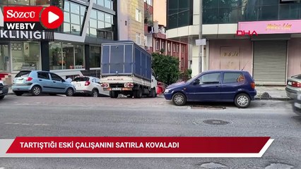 Küçükçekmece’de tartıştığı eski çalışanını satırla kovaladı