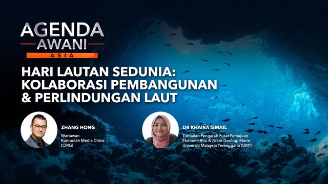 Agenda AWANI Asia: Hari Lautan Sedunia | Kolaborasi pembangunan & perlindungan laut