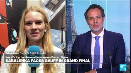 French Open: Sabalenka faces Gauff in women's final