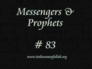 83 Messengers & Prophets