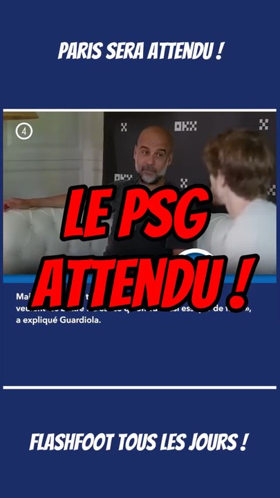 🚨 Guardiola et l’Europe attendent le PSG ! La victoire en C1 changé l’image du club parisien…