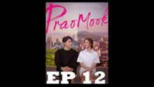 PRAOMOOK EPISODE 12 (english sub)