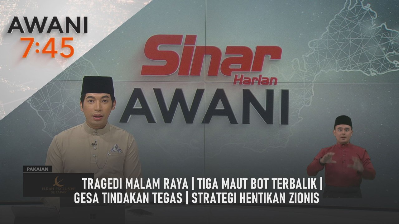 AWANI 7:45 [7/6/2025] – Tragedi malam raya | Ti...