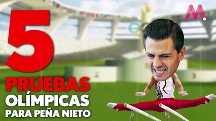 Las pruebas olímpicas de Peña Nieto