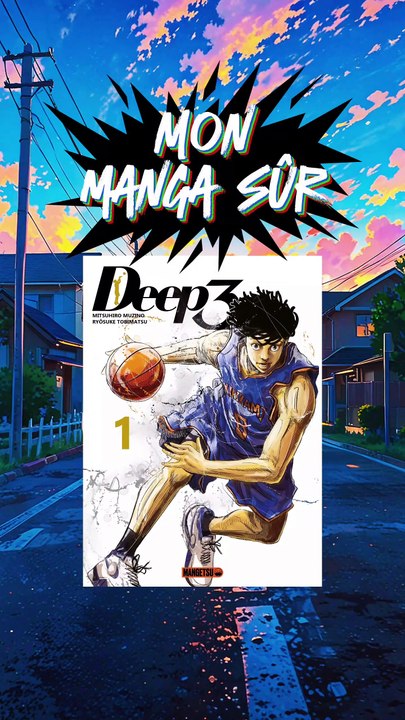 MON MANGA SÛR – Deep3